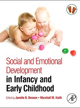 【预订】Social and Emotional Development in Infancy and Early Childhood