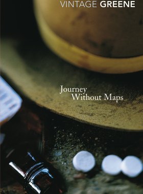 英文原版 没有地图的旅行 格雷厄姆·格林 Graham Greene: Journey Without Maps