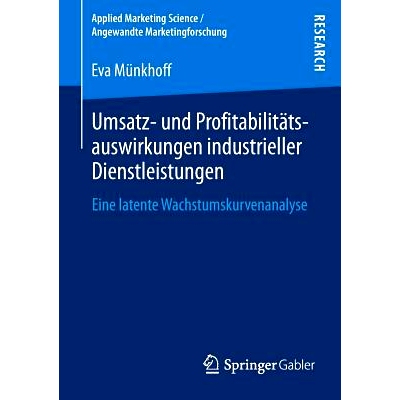 预订 Umsatz- und Profitabilitätsauswirkungen industrieller Dienstleistungen: Eine latente Wachstumskurvenanalyse 销售收
