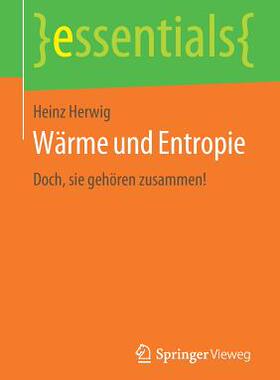 预订 Warme und Entropie: Doch, sie gehoeren zusammen!