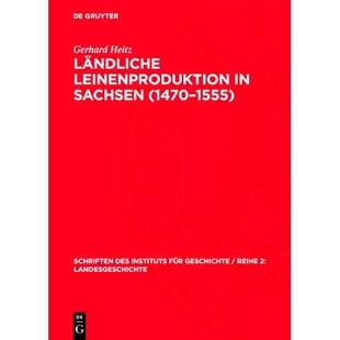预订 Ländliche Leinenproduktion in Sachsen (1470–1555): 9783112730942
