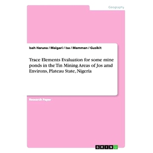 mine amd Tin the Elements Nigeria 预订 Mining State some Evaluation Jos for Environs Plateau Areas Trace ponds