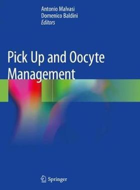【预订】Pick Up and Oocyte Management 9783030287436