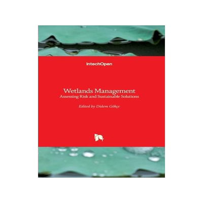 [预订]Wetlands Management - Assessing Risk and Sustainable Solutions 9781789850130