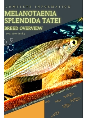 预订 Melanotaenia splendida tatei: From Novice to Expert. Comprehensive Aquarium Fish Guide: 9798398906882
