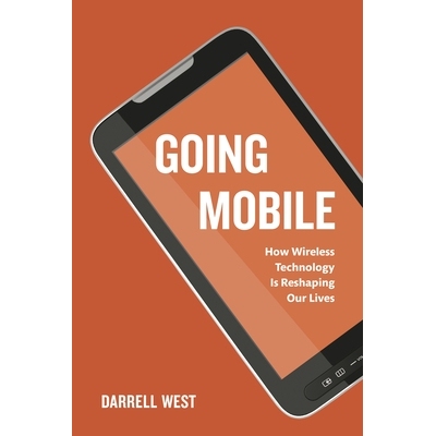 预订 Going Mobile: How Wireless Technology is Reshaping Our Lives 走向移动：无线技术如何正在改变我们的生活: 978081572625