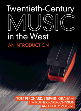 【预订】Twentieth-Century Music in the West 9781108481984
