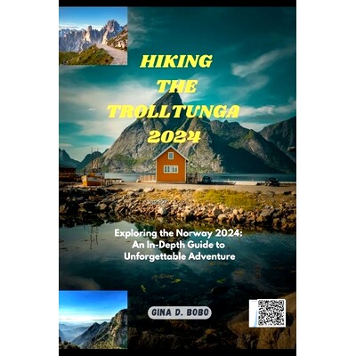 预订 Hiking the Trolltunga 2024: Exploring the Norway 2024: An In-Depth Guide to Unforgettable Adventures: 9798333468222