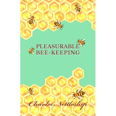 预订 Pleasurable Bee-Keeping
