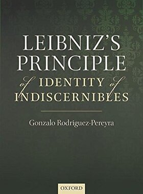【预订】Leibniz’s Principle of Identity of Indiscernibles