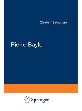 预订 Pierre Bayle: Tome 1 Du pays de Foix a la Cite d’Erasme: 9789401087490