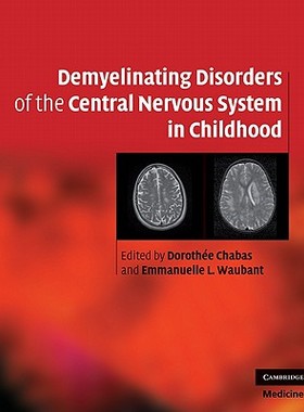 【预订】Demyelinating Disorders of the Central Nervous System in Childhood