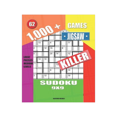 [预订]1,000 + Games jigsaw killer sudoku 9x9: Logic puzzles medium levels 9781694435583