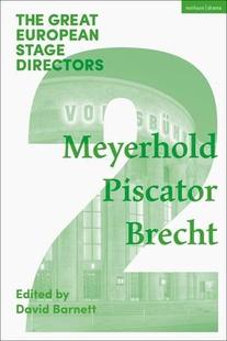 Volume 预订 Stage Brecht Great Piscator The 9781474253949 European Meyerhold Directors