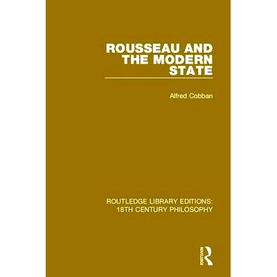 预订 Rousseau and the Modern State 卢梭与现代国家: 9780367135218