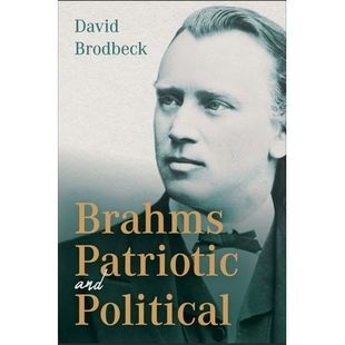 Brahms 勃拉姆斯爱国与政治 Patriotic Political 9781648251078 and 预订
