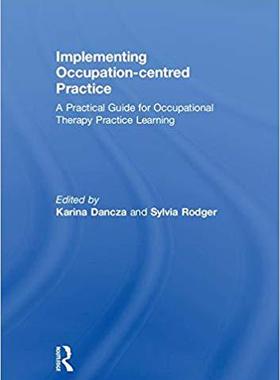 【预售】Implementing Occupation-centred Practice