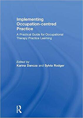 【预售】Implementing Occupation-centred Practice