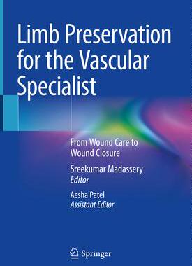 [预订]Limb Preservation for the Vascular Specialist 9783031364792