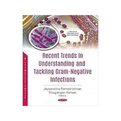 [预订]Recent Trends in Understanding and Tackling Gram-Negative Infections 9781536185034