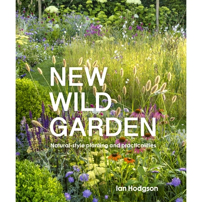 预订 New Wild Garden: Natural-style planting and practicalities: 9780711260092