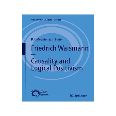 预订 Friedrich Waismann - Causality and Logical Positivism