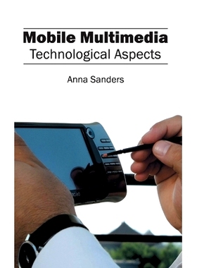 预订 Mobile Multimedia: Technological Aspects 移动多媒体：技术方面: 9781632403506