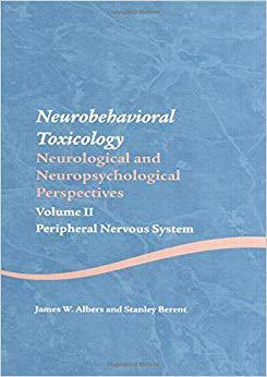 【预售】Neurobehavioral Toxicology: Neurological and Neuropsychological Perspectives, Volume II
