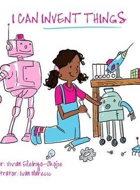 预订 I can invent things: 9780615999623