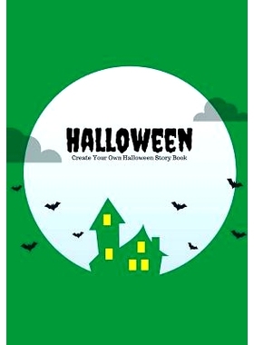 预订 Halloween: Create Your Own Halloween Story Book, 100 Pages, Witch Green: 9781976266898