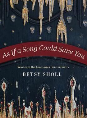 [预订]As If a Song Could Save You 9780299340742