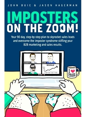 预订 Imposters on the Zoom!: Your 90 day, step-by-step plan to skyrocket sales leads and overcome the imposter syndrome