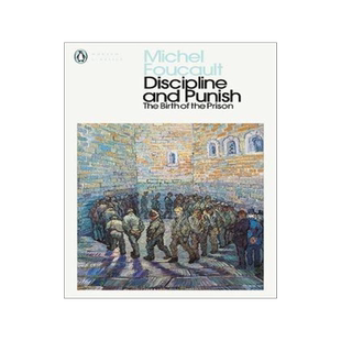 英文原版 规则与惩罚:监狱的诞生 福柯 企鹅经典 法国哲学著作Discipline and Punish: The Birth of the Prison Michel Fouca