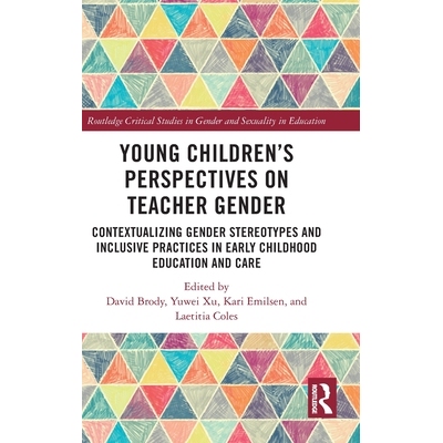 预订 Young Children’s Perspectives on Teacher Gender: Contextualizing Gender Stereotypes and Inclusive Practices in Ear
