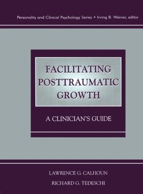【预订】Facilitating Posttraumatic Growth