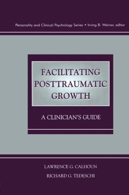 【预订】Facilitating Posttraumatic Growth