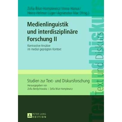 预订 Medienlinguistik und interdisziplinäre Forschung II: Kontrastive Ansätze im medial geprägten Kontext: 9783631718