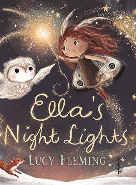 英文原版 艾拉的夜灯 Lucy Fleming 精装绘本 Ella's Night Lights
