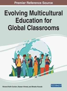 【预订】Evolving Multicultural Education for Global Classrooms
