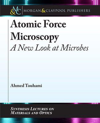 【预订】Atomic Force Microscopy: A New Look at Microbes