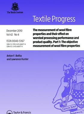 [预订]The Measurement of Wool Fibre Properties and Their Effect on Worsted Processing Performance and Prod 9781138458734