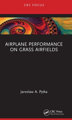 [预订]Airplane Performance on Grass Airfields