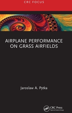 [预订]Airplane Performance on Grass Airfields