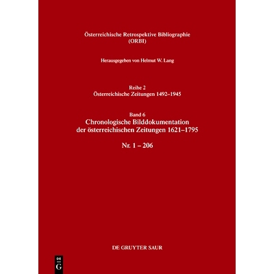 预订 Chronologische Bilddokumentation der österreichischen Zeitungen 1621–1795: Nr. 1–206 奥地利报纸 1621 年* 1795