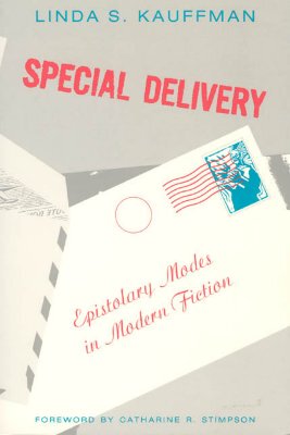 【预售】Special Delivery: Epistolary Modes in Modern Fiction