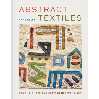 预订 Abstract Textiles: Color, Shape, and Pattern in Textile Art 9781849949415