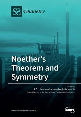 [预订]Noether’s Theorem and Symmetry 9783039282340 书籍/杂志/报纸 科普读物/自然科学/技术类原版书 原图主图