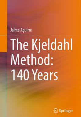 [预订]The Kjeldahl Method: 140 Years 9783031314575