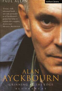 【预订】Grinning At The Edge:A Biography of Alan Ayckbourn