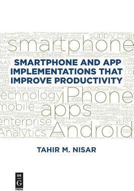 [预订]Smartphone and App Implementations that Improve Productivity 9781547416653